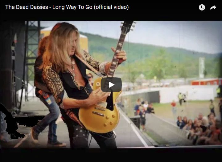 The Dead Daisies – Long Way To Go